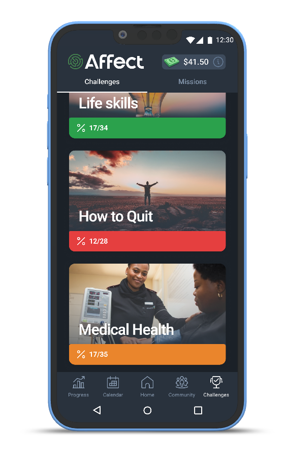 Affect's sober app has tools to help you grow and get better. You get contingency management rewards for doing them. 